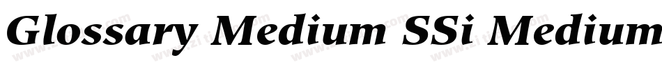 Glossary Medium SSi Medium字体转换